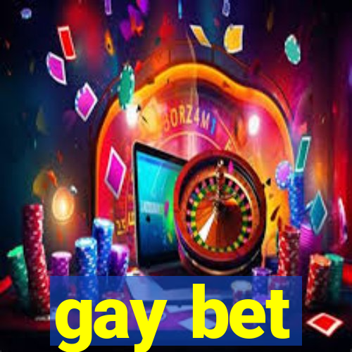 gay bet